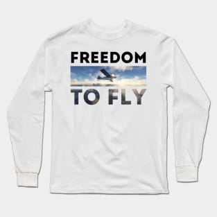 Freedom to fly Long Sleeve T-Shirt